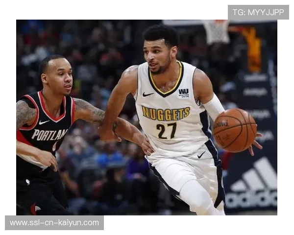 穆雷外线持续中靶,丹佛节奏偏向一边倒 穆雷外线持续中靶,丹佛节奏偏向一边倒