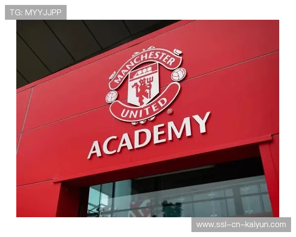曼联推动青训升级计划 曼联推动青训升级计划